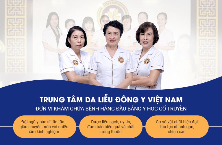 Đội ngũ y bác sĩ của Trung tâm Da liễu Đông y Việt Nam