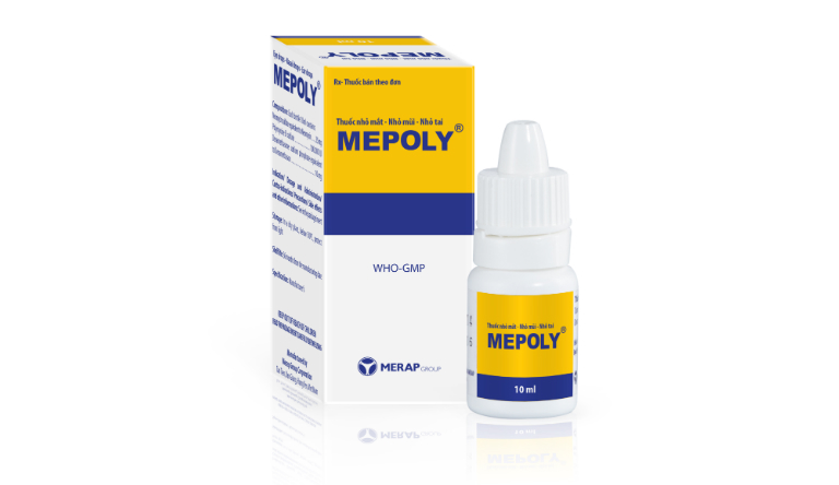 Thuốc nhỏ Mepoly phù hợp cho các trường hợp bị bệnh tai mũi họng